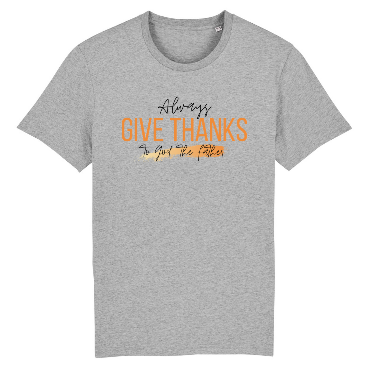 Always give thanks (orange) | T-shirt mixte